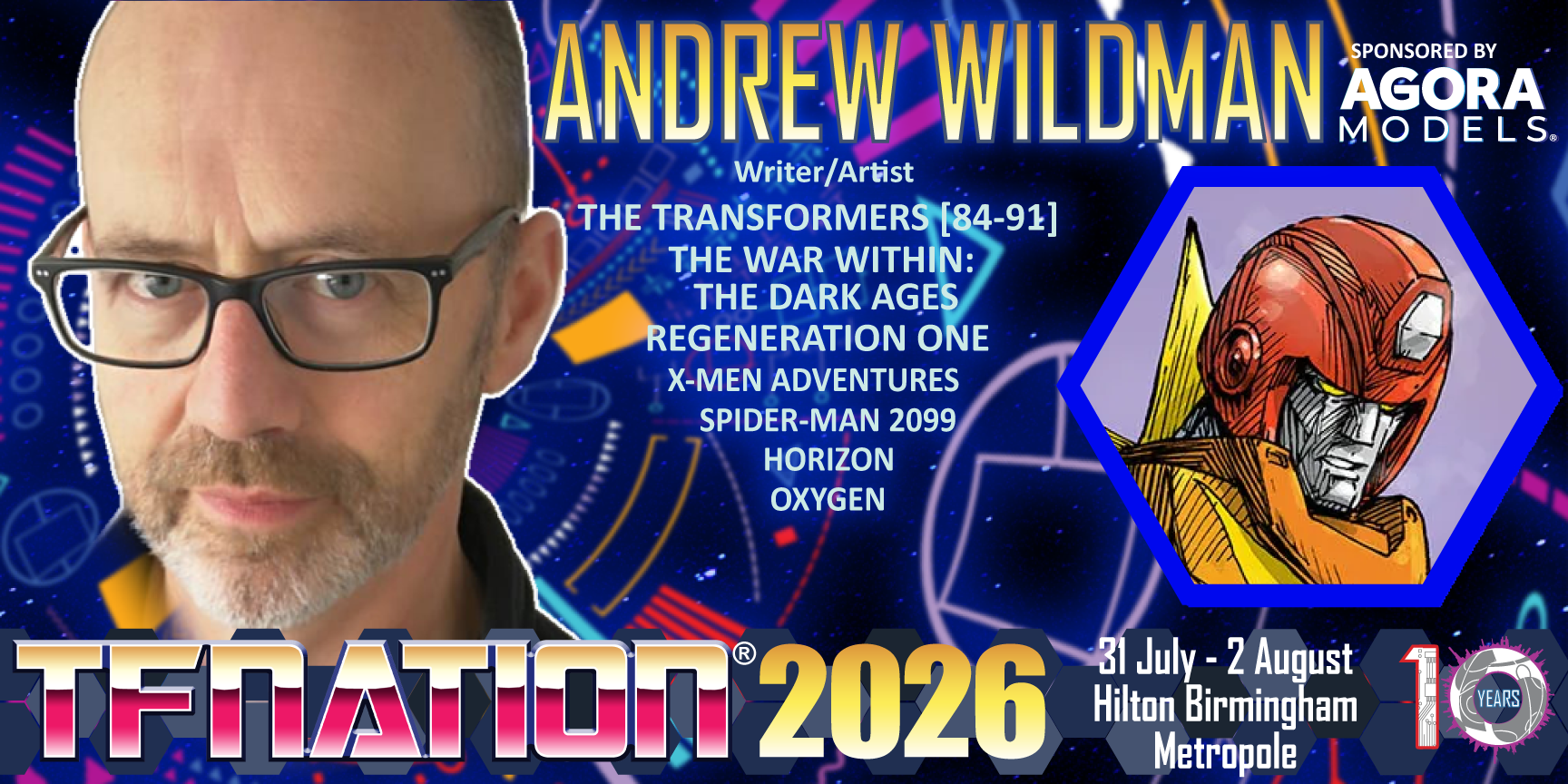 A banner announcing Andrew Wildman&rsquo;s appearance at TFNation 2026 in association with Agora Models. The banner contains a photograph of Anderw, a screen grab of Rodimus, and a list of Andrew's credits taken from the accompanying text post